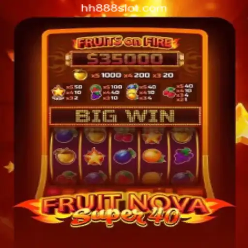 Exploring FruitNovaSuper40: An Exciting Journey into Modern Slots